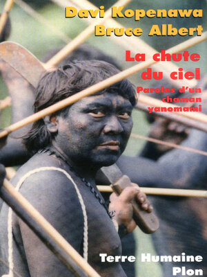 cover image of La chute du ciel--Paroles d'un chaman Yanomami